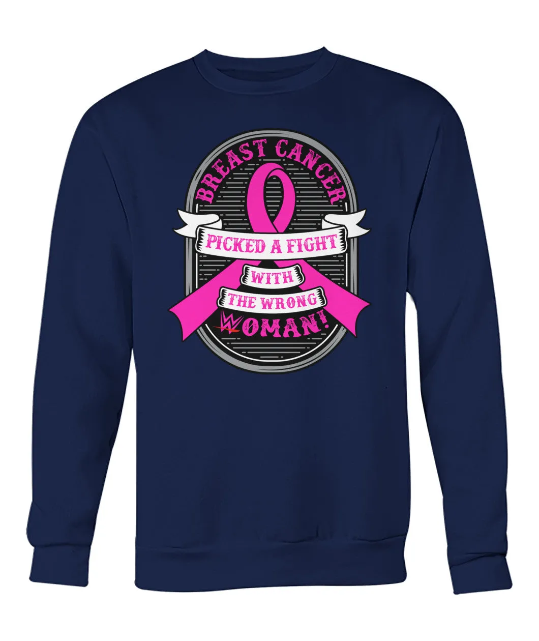Breast Cancer Picked a Fight with the Wrong Woman Hoodies and Sweatshirts
